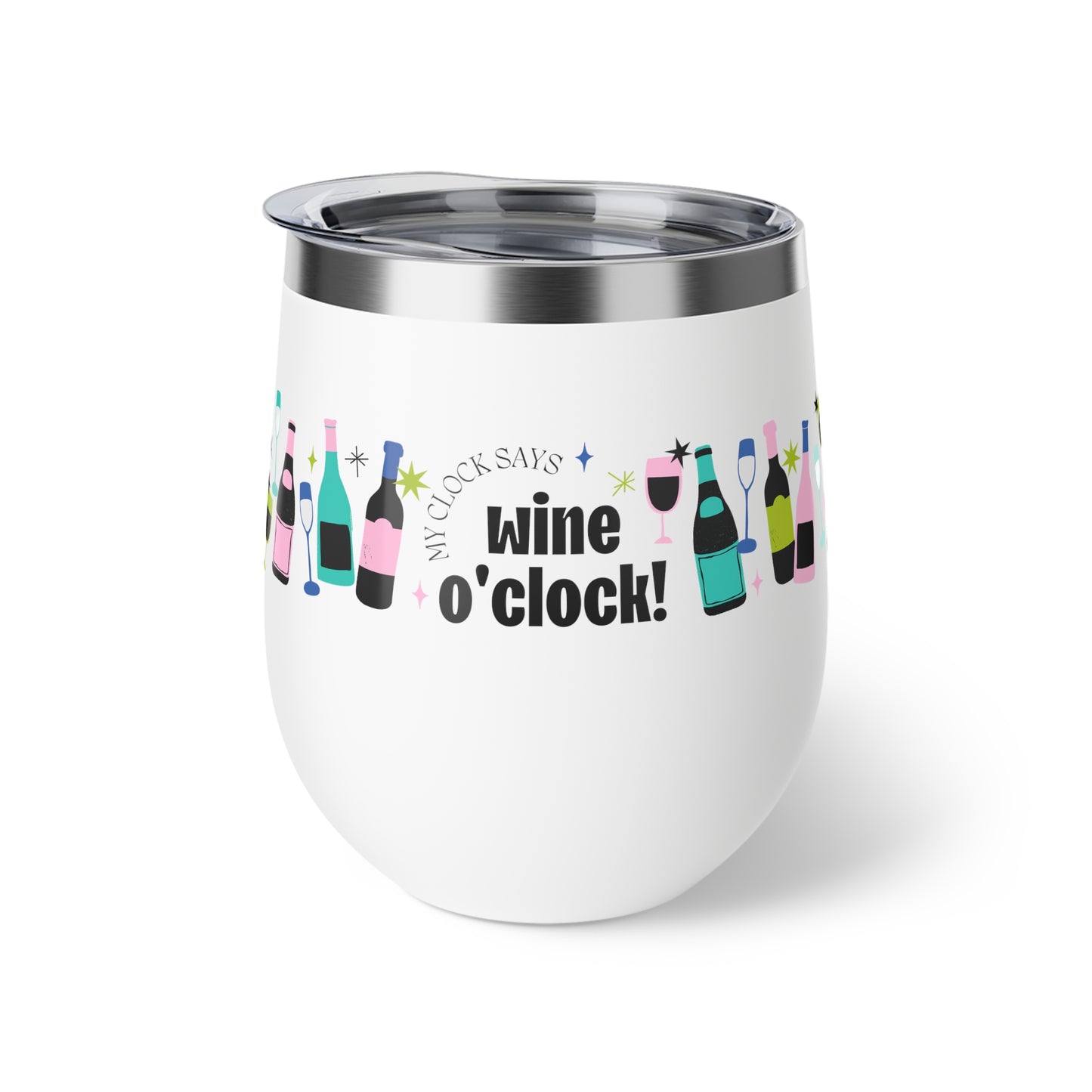 "MY Clock Says Wine O'clock" Copper Vacuum Insulated Cup, 12oz