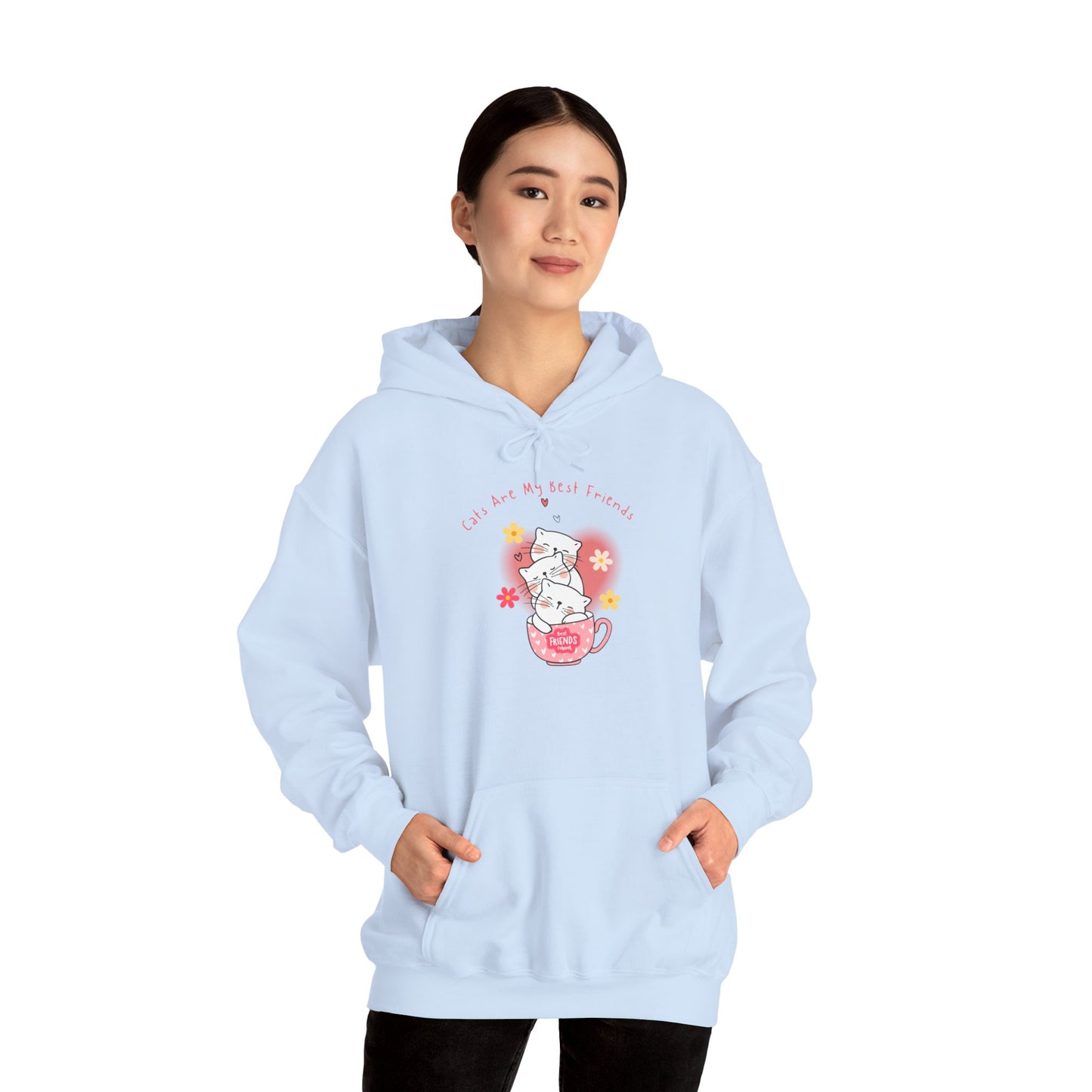 "Cats Are My Best Friends" Hooded Sweatshirt