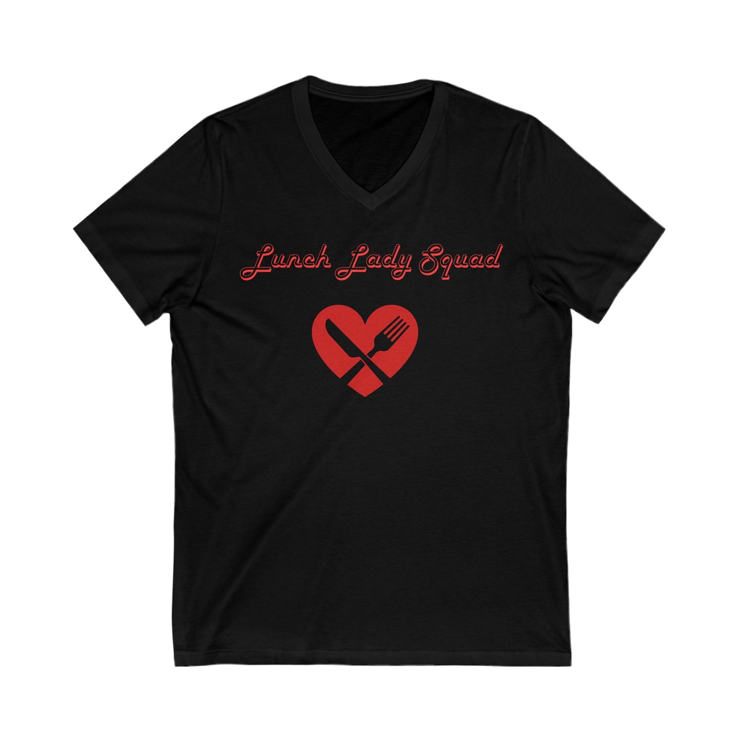 "Lunch Lady Squad" red, Unisex Jersey Short Sleeve V-Neck Tee