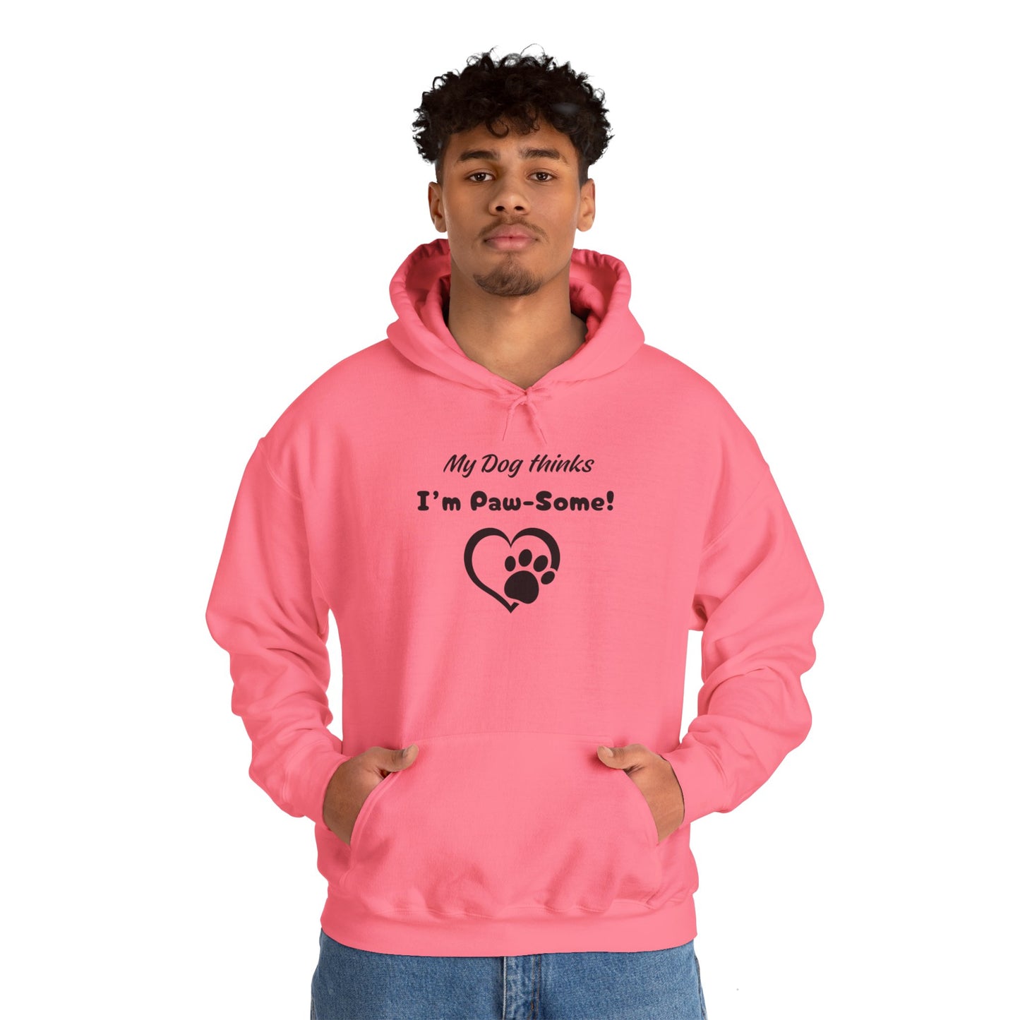 My Dog Thinks I'm Paw-some!" Unisex Heavy Blend™ Hooded Sweatshirt