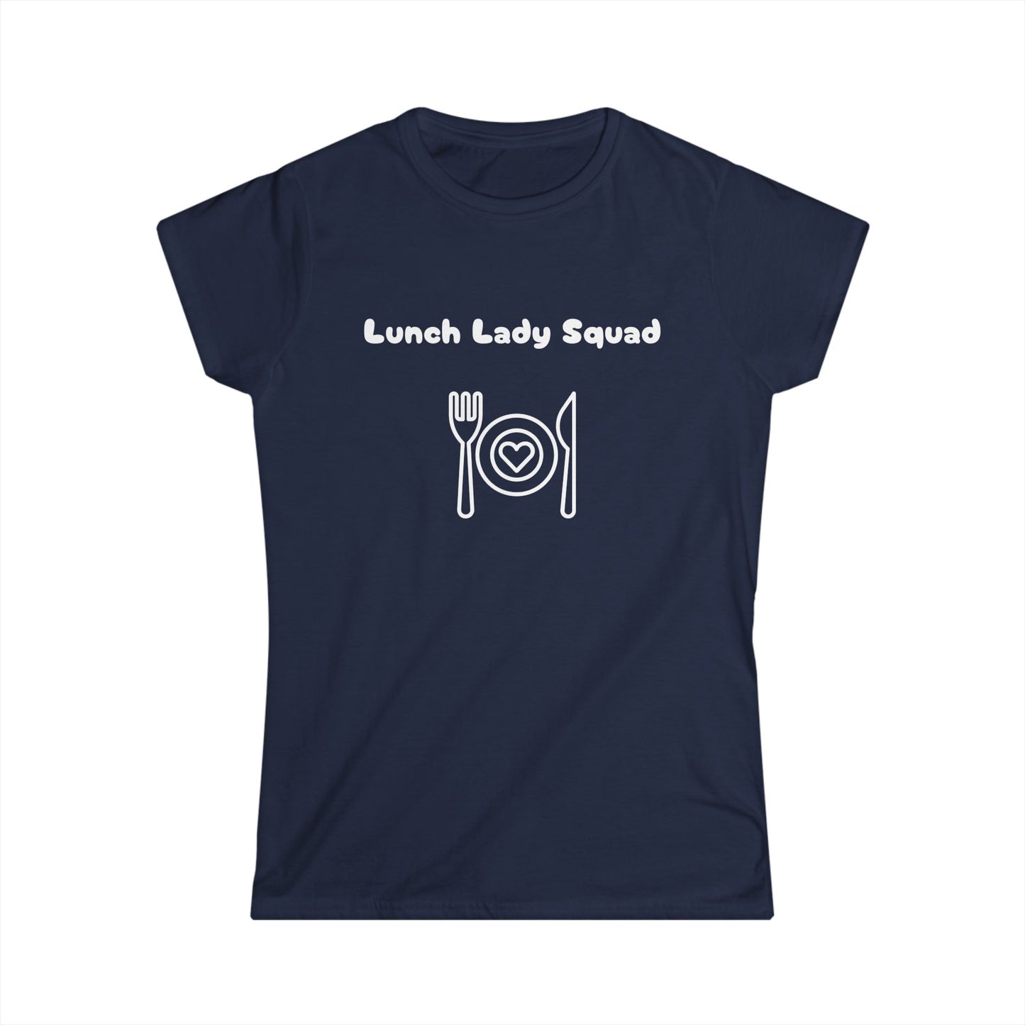"Lunch Lady Squad" white, Women's Softstyle Tee