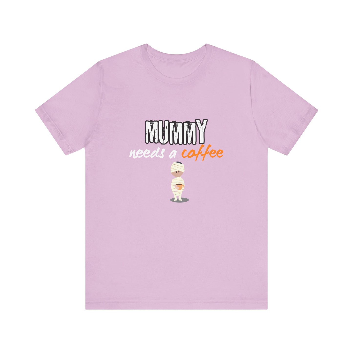 "Mummy Needs A Coffee" Unisex Jersey Short Sleeve Tee