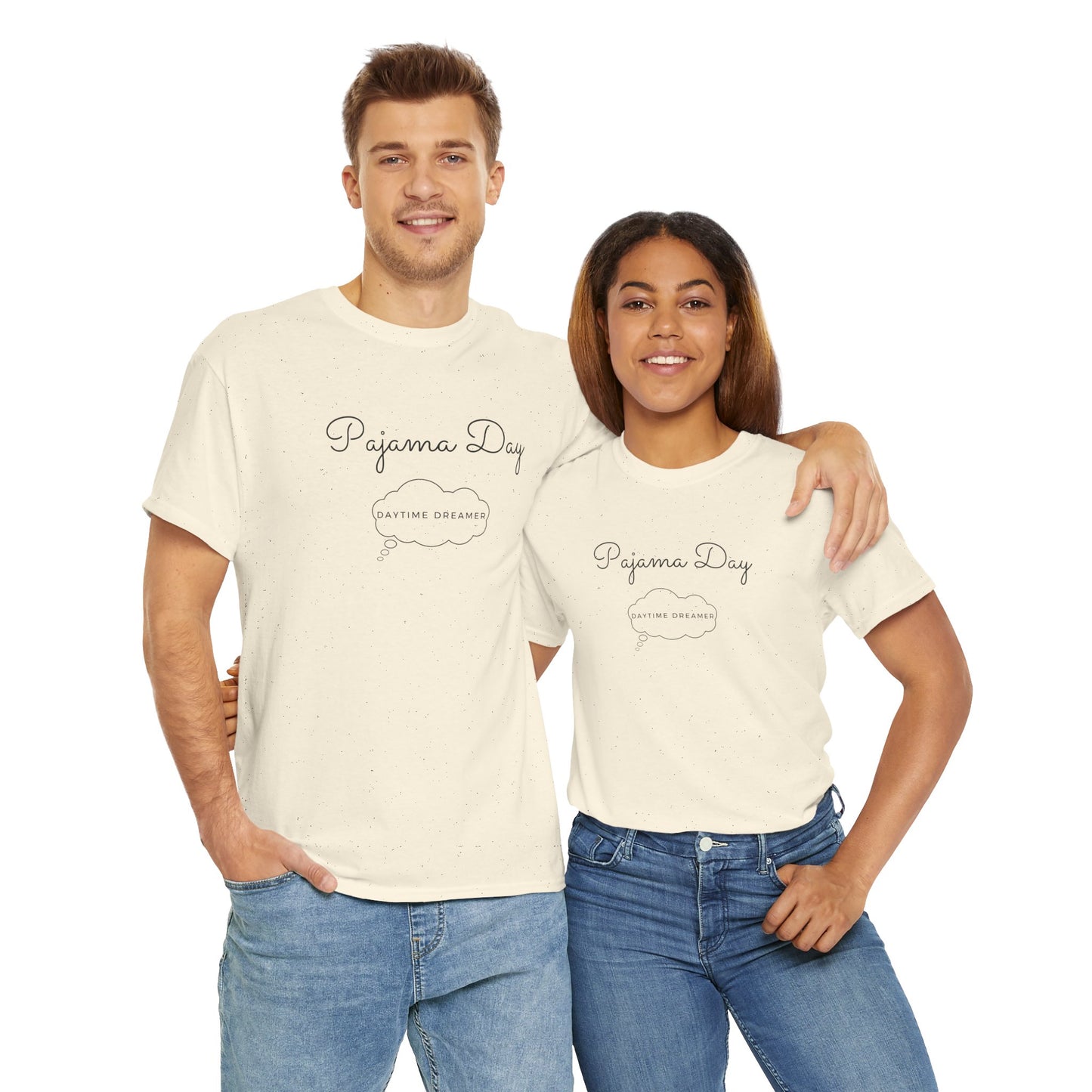 "Pajama Day, Daytime Dreamer" Black lettering, Unisex Heavy Cotton Tee