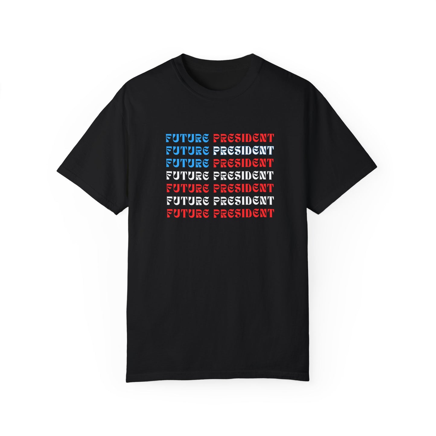 "Future President" Unisex Garment-Dyed T-shirt