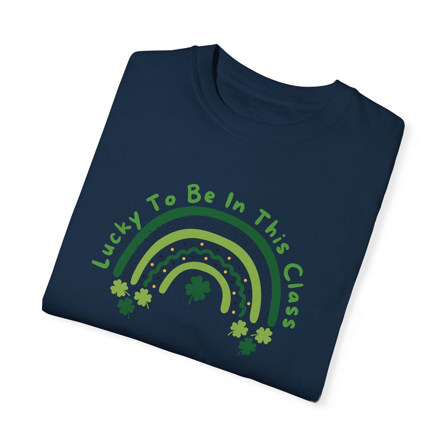 St. Patrick's Day Unisex T-shirt - Lucky to be in this Class