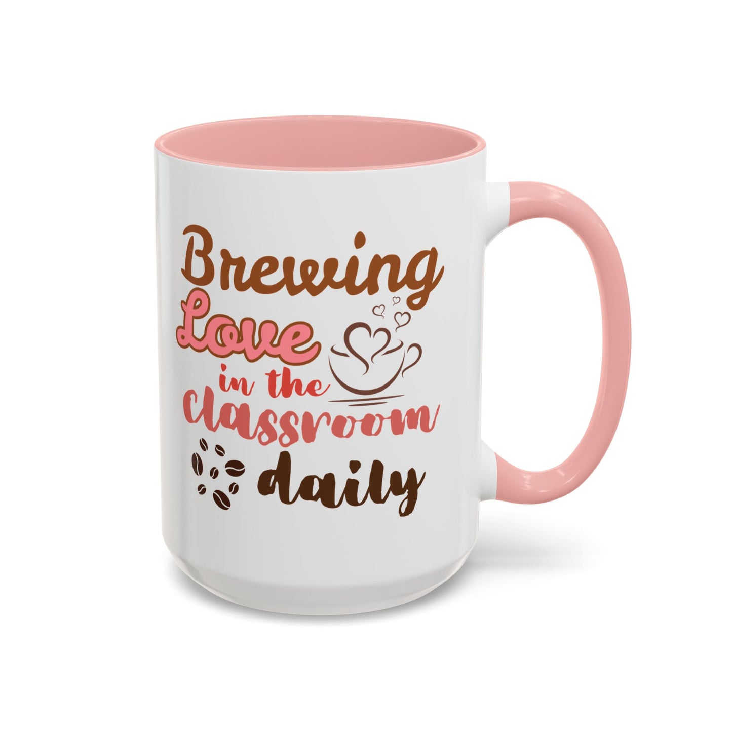 Coffee Mug, Brewing Love in the Classroom Daily, Valentine's Day Cute Personalizable Gift, Teacher Appreciation, 11 15oz Ceramic Cup