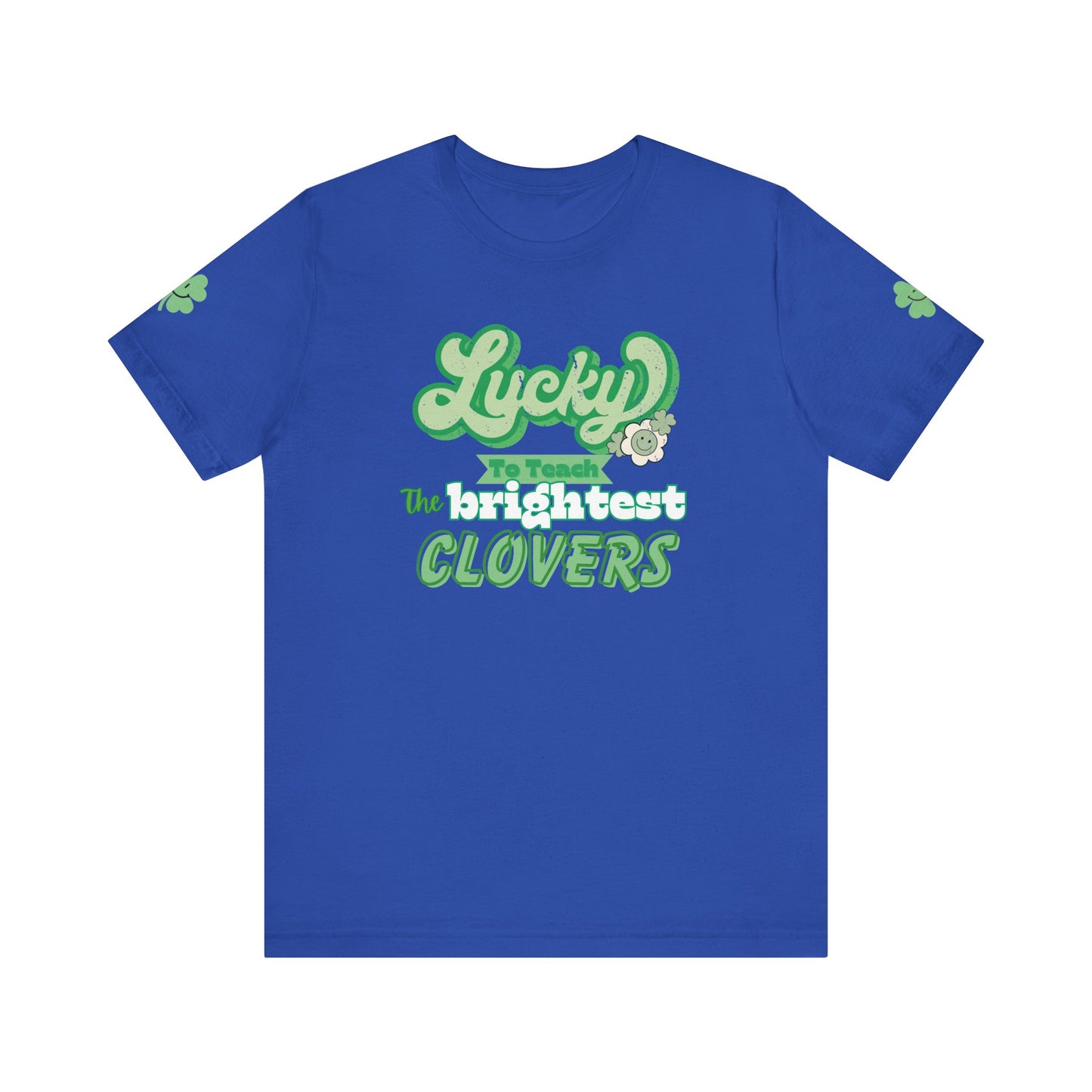 St. Patrick's Day Shirt, Clover Sleeve Unisex Tee, Lucky Teacher Gift, Green Clover Top, Cute Tee, Short Sleeve, Teacher Appreciation Gift