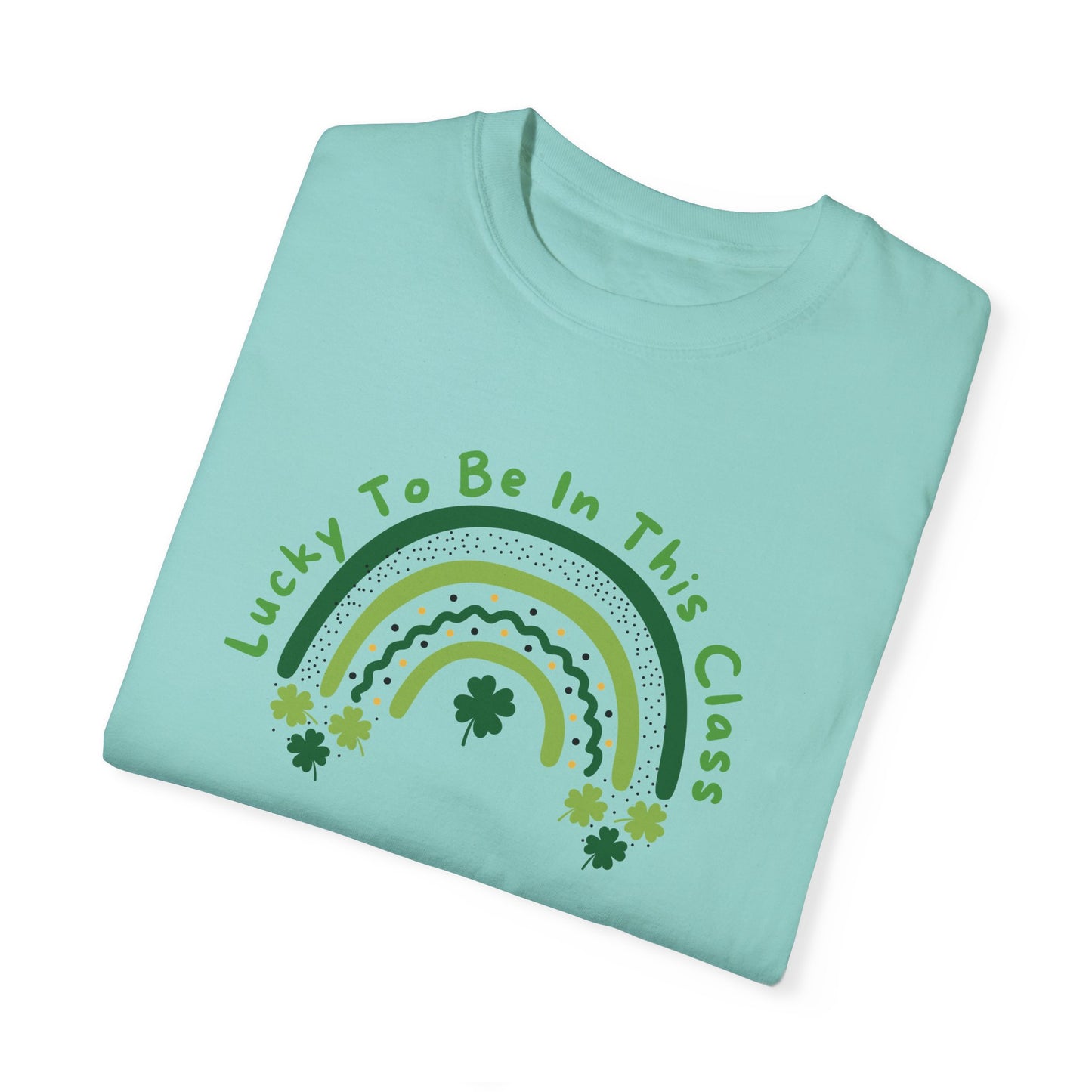 St. Patrick's Day Unisex T-shirt - Lucky to be in this Class