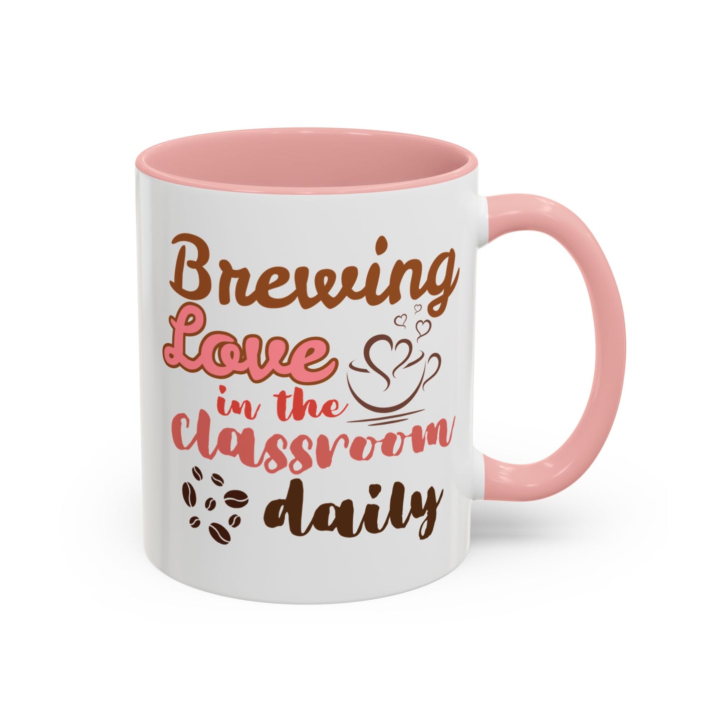Coffee Mug, Brewing Love in the Classroom Daily, Valentine's Day Cute Personalizable Gift, Teacher Appreciation, 11 15oz Ceramic Cup