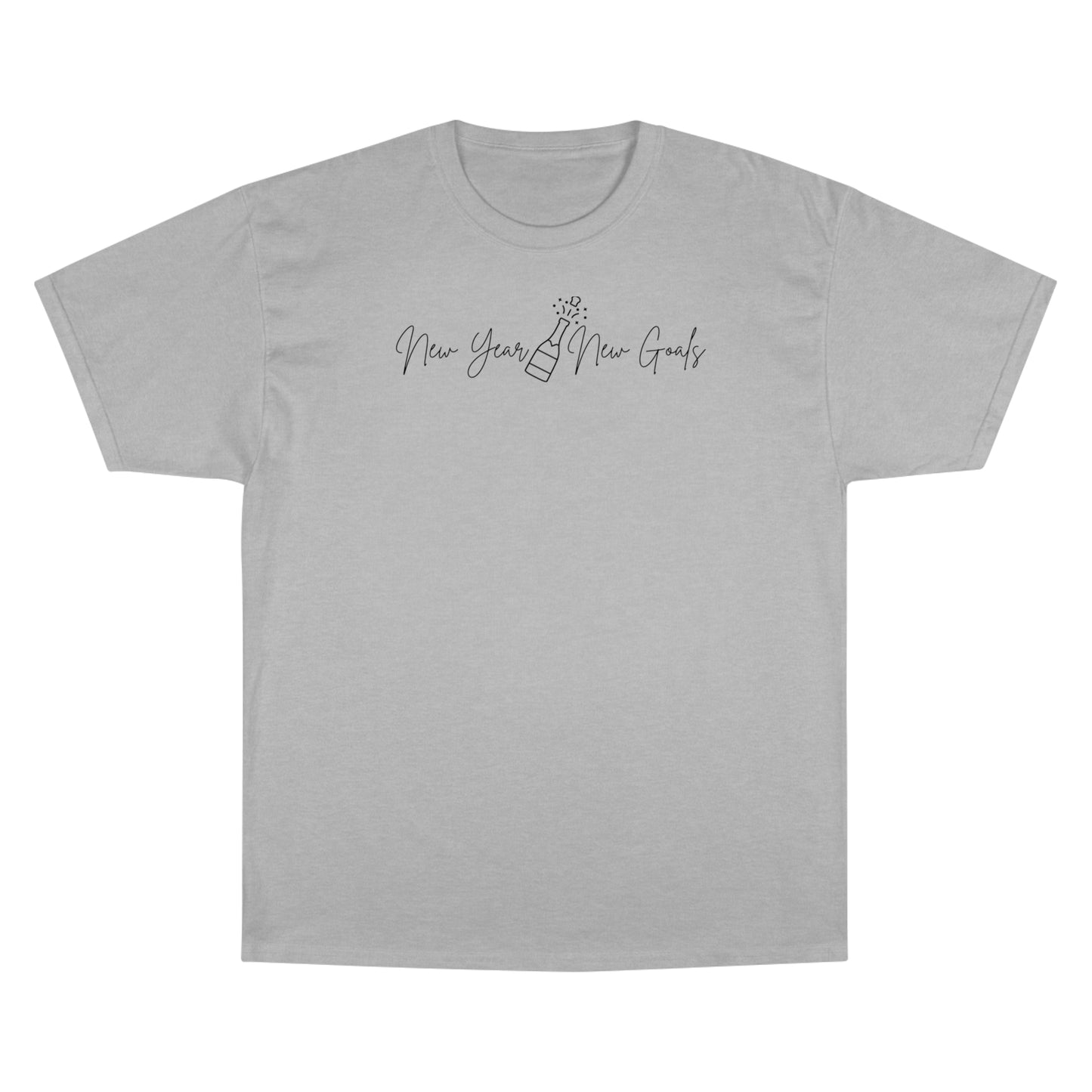 Champion T-Shirt, New Year, New Goals design, Champagne Bottle popped, Motivational Tee, Inspirational Shirt, Fitness Apparel, Workout Top,