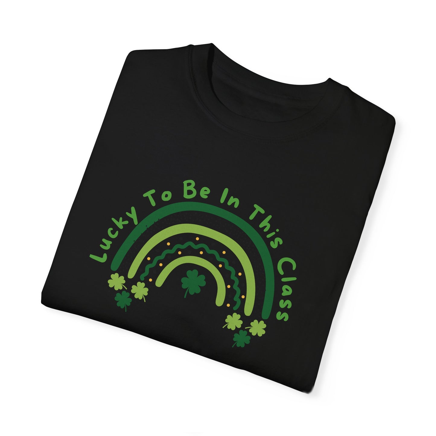 St. Patrick's Day Unisex T-shirt - Lucky to be in this Class