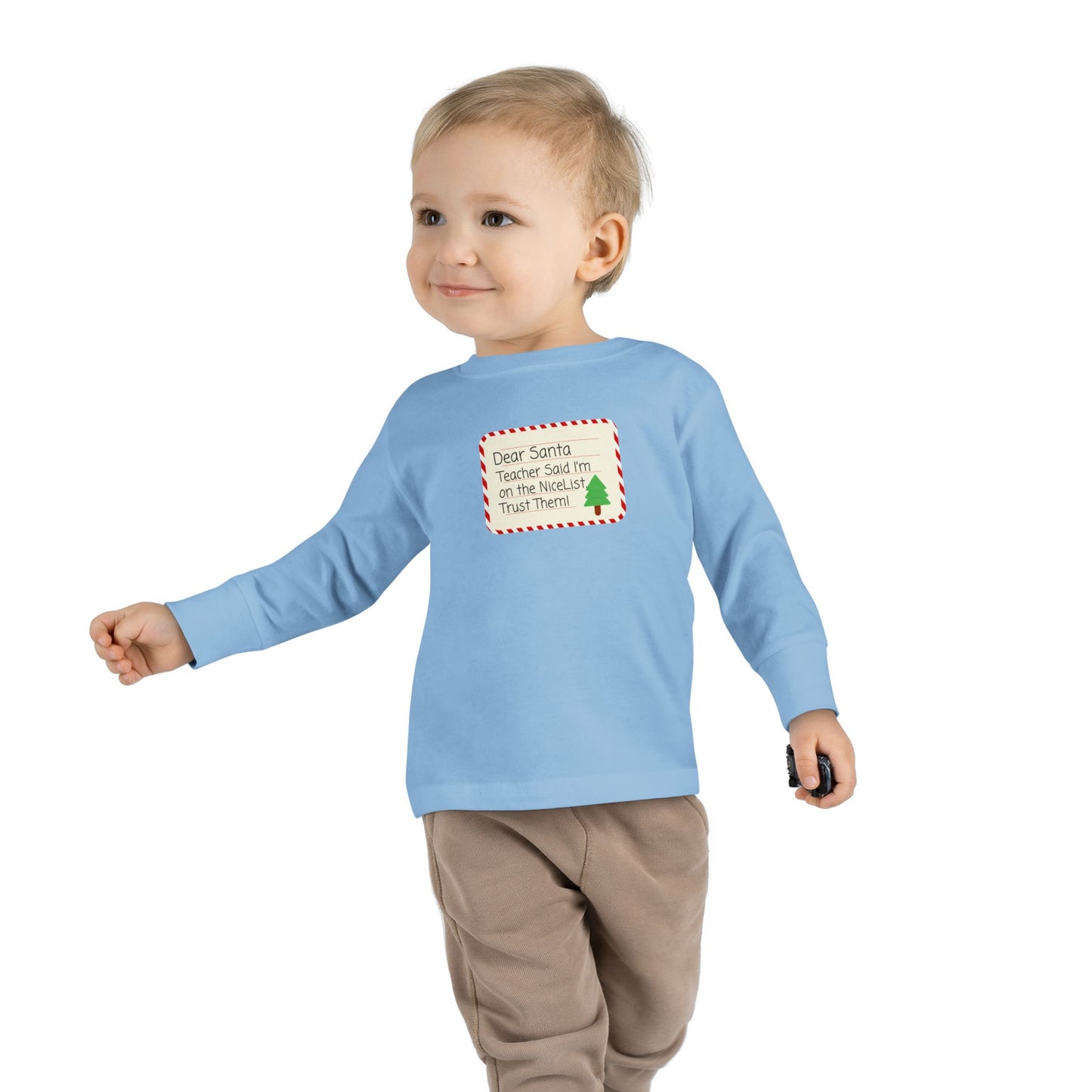 Toddler Long Sleeve Tee - Funny Christmas Santa Nice List Trust Teacher - Kids Holiday Shirt, Gift for Child, Cute Xmas Top, Festive