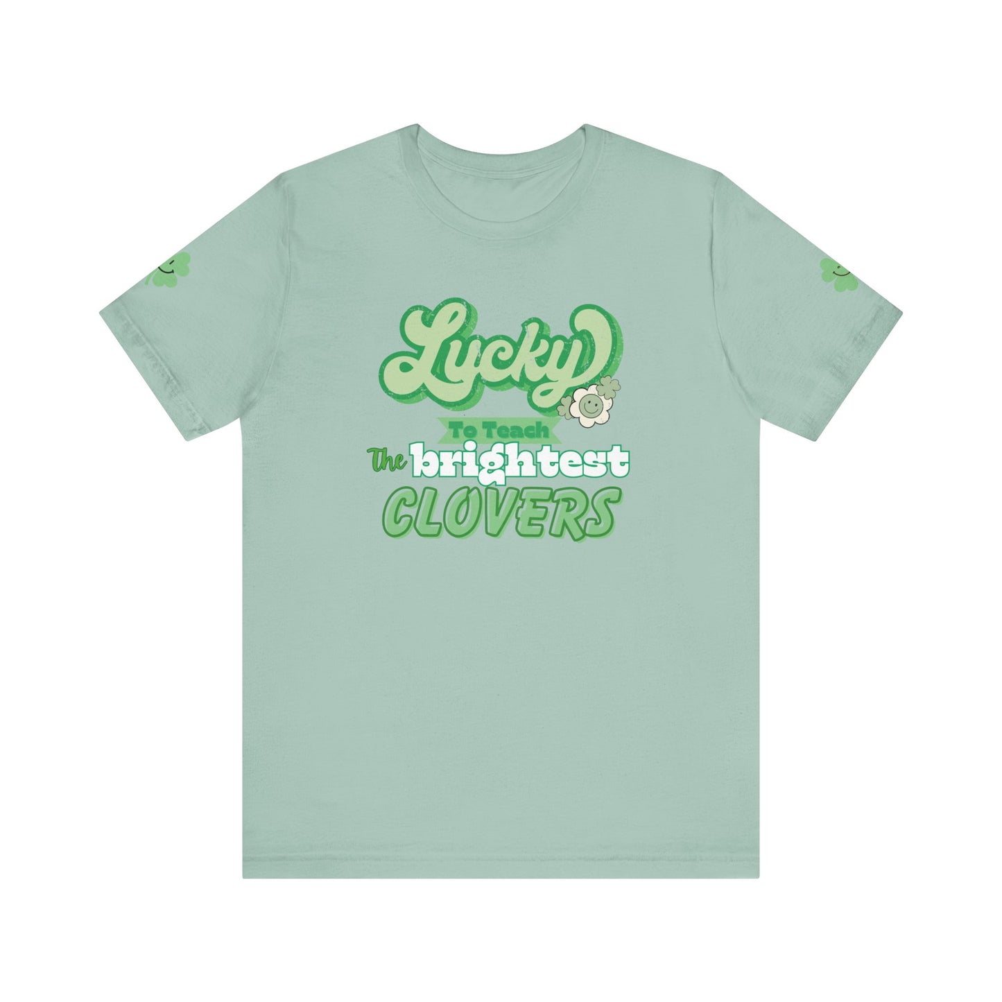 St. Patrick's Day Shirt, Clover Sleeve Unisex Tee, Lucky Teacher Gift, Green Clover Top, Cute Tee, Short Sleeve, Teacher Appreciation Gift