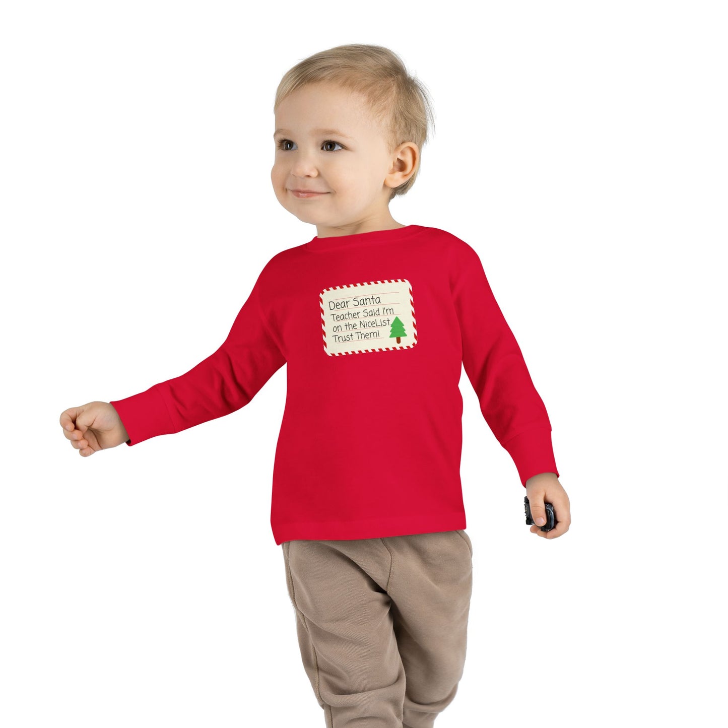 Toddler Long Sleeve Tee - Funny Christmas Santa Nice List Trust Teacher - Kids Holiday Shirt, Gift for Child, Cute Xmas Top, Festive