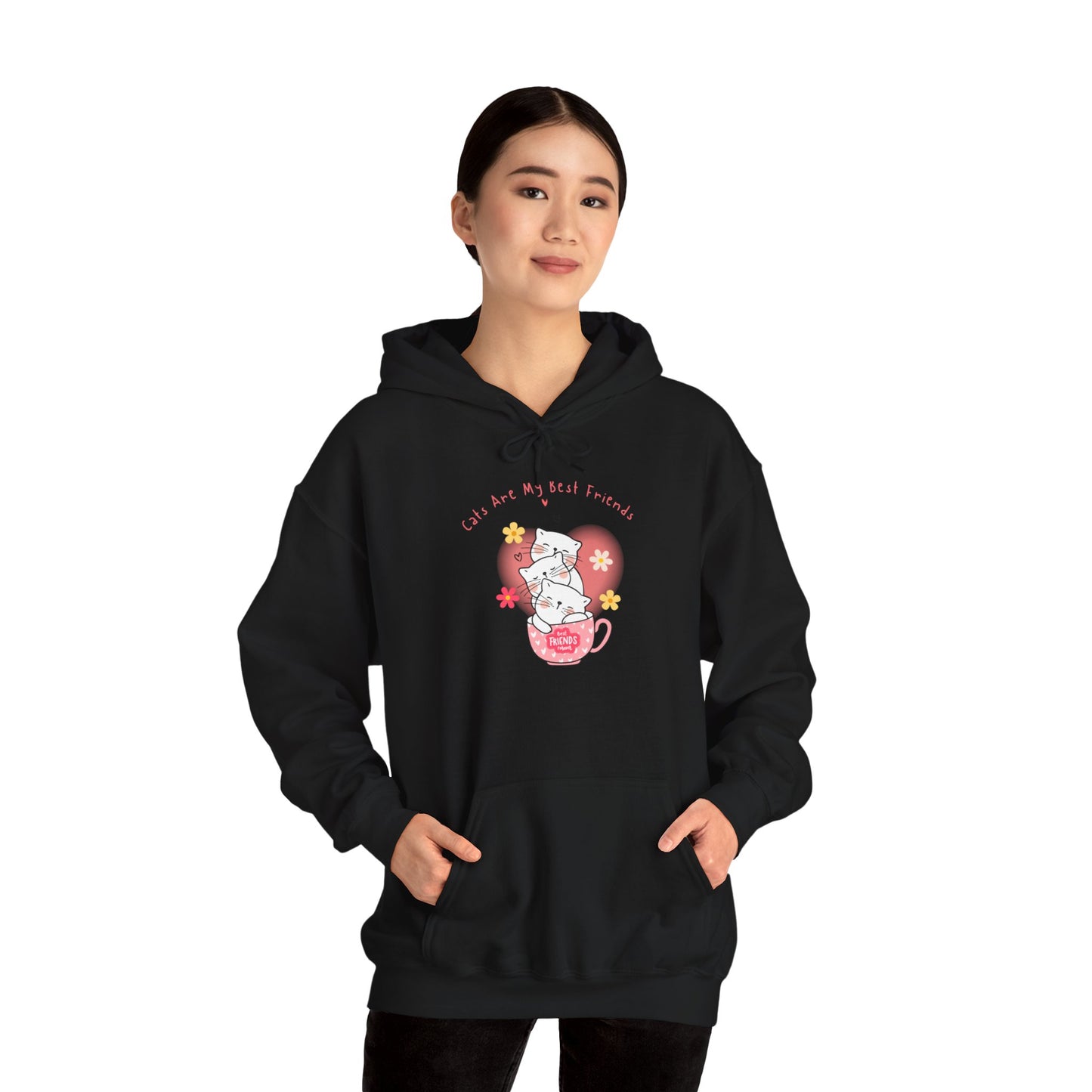 "Cats Are My Best Friends" Hooded Sweatshirt