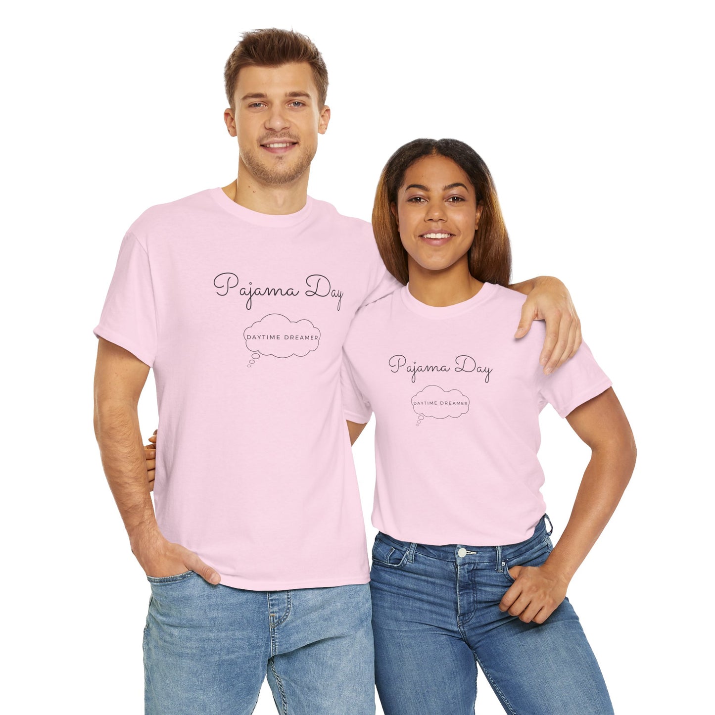 "Pajama Day, Daytime Dreamer" Black lettering, Unisex Heavy Cotton Tee