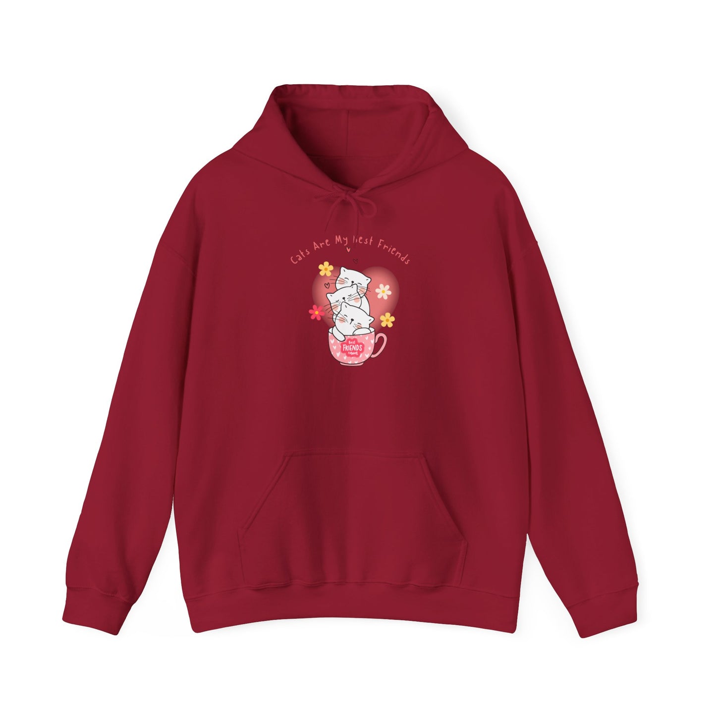 "Cats Are My Best Friends" Hooded Sweatshirt