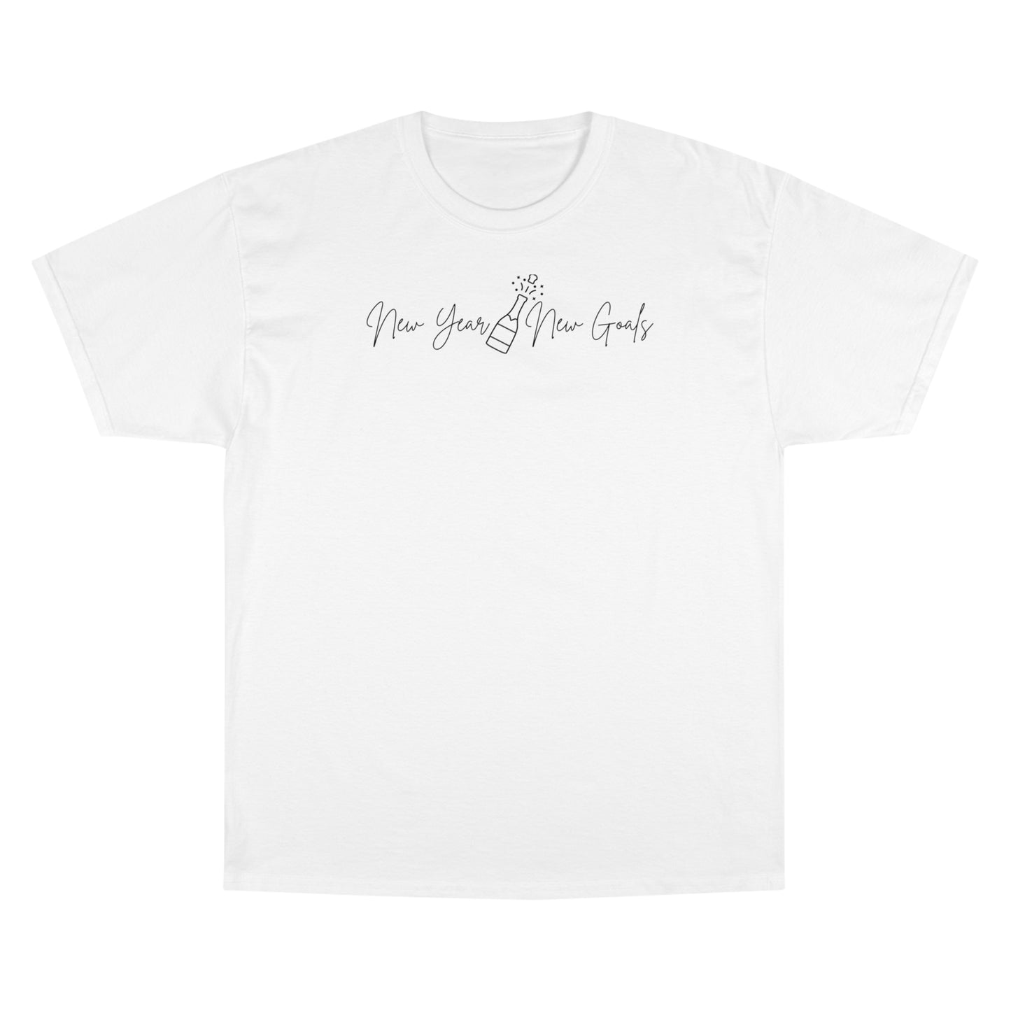 Champion T-Shirt, New Year, New Goals design, Champagne Bottle popped, Motivational Tee, Inspirational Shirt, Fitness Apparel, Workout Top,