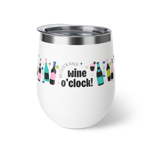 "MY Clock Says Wine O'clock" Copper Vacuum Insulated Cup, 12oz