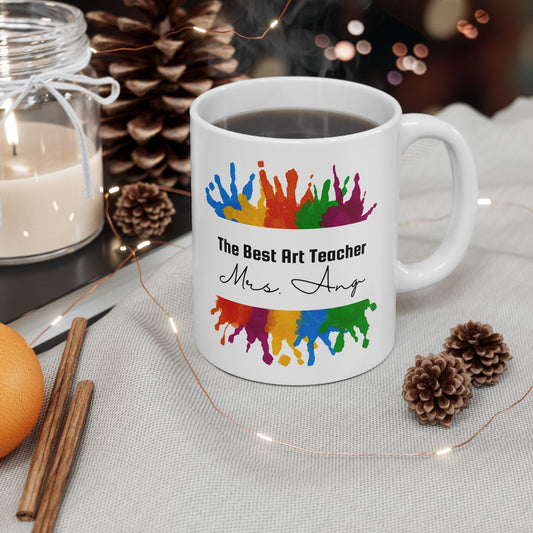 Personalized Ceramic Mug, The Best Art Teacher Gift, Custom Name Coffee Cup, Paint Colors, Teacher Appreciation Gift, 11oz, 15oz