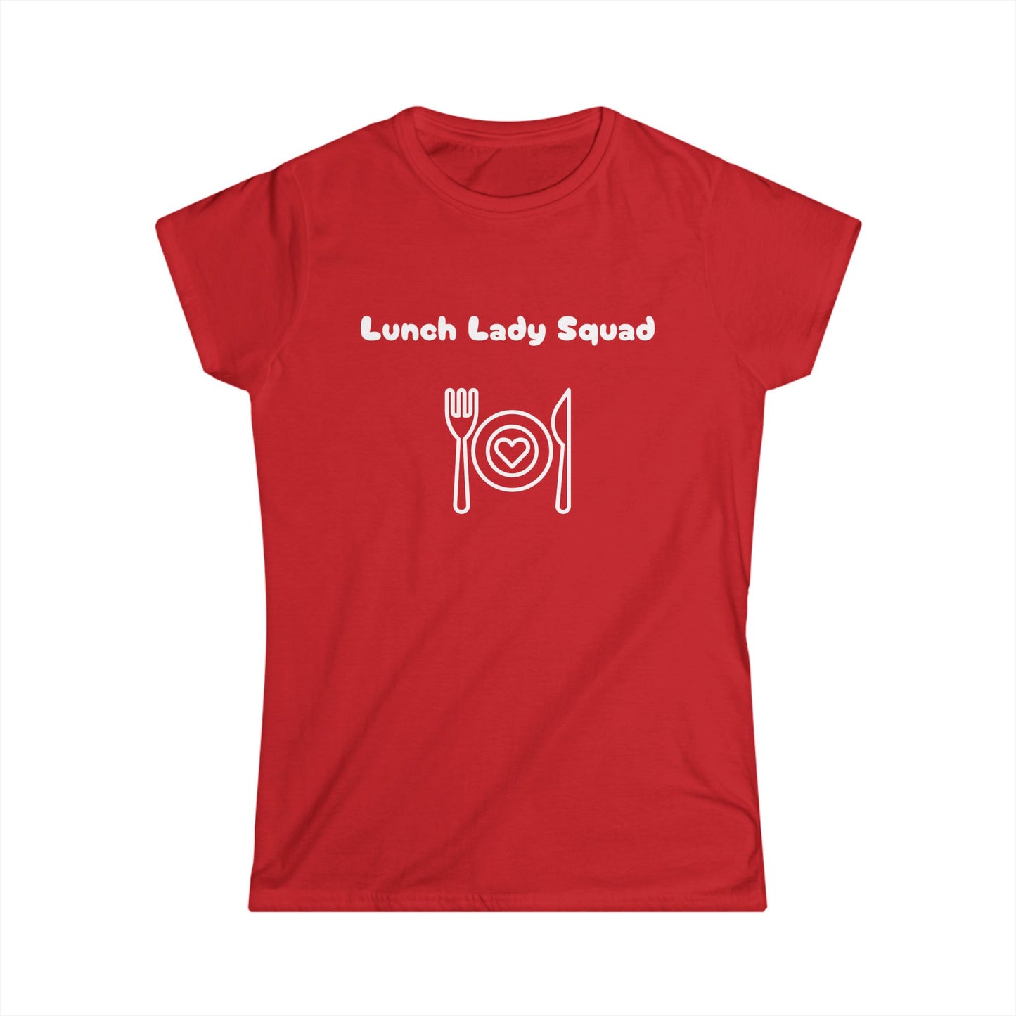 "Lunch Lady Squad" white, Women's Softstyle Tee