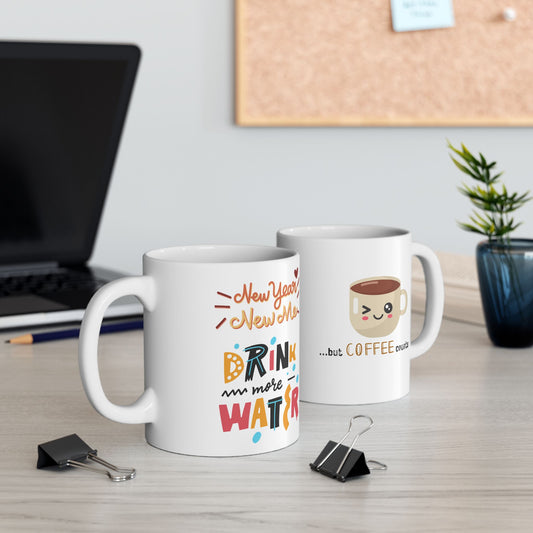 CuteMug, New Year New Me, Drink More Water But Coffee Counts
