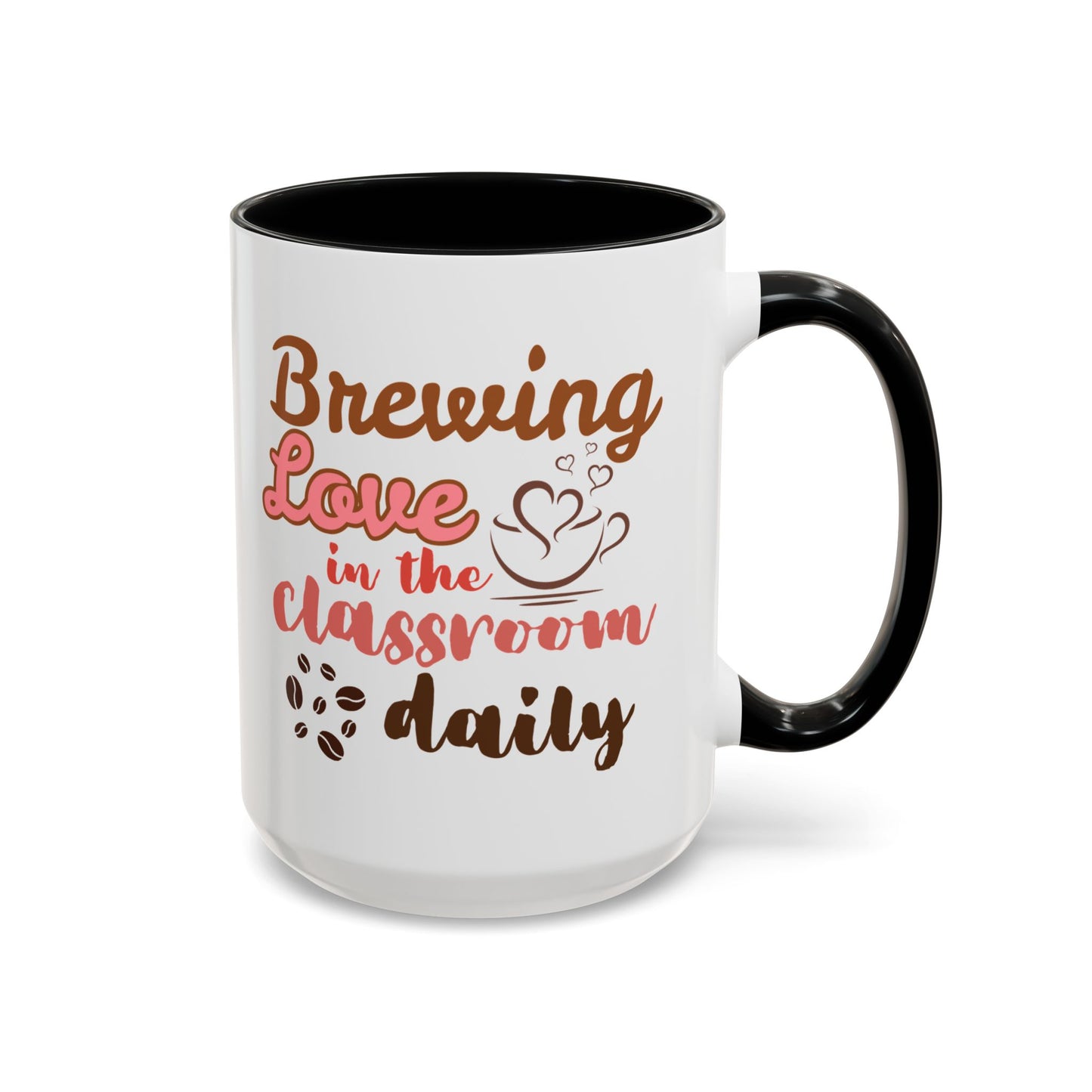 Coffee Mug, Brewing Love in the Classroom Daily, Valentine's Day Cute Personalizable Gift, Teacher Appreciation, 11 15oz Ceramic Cup