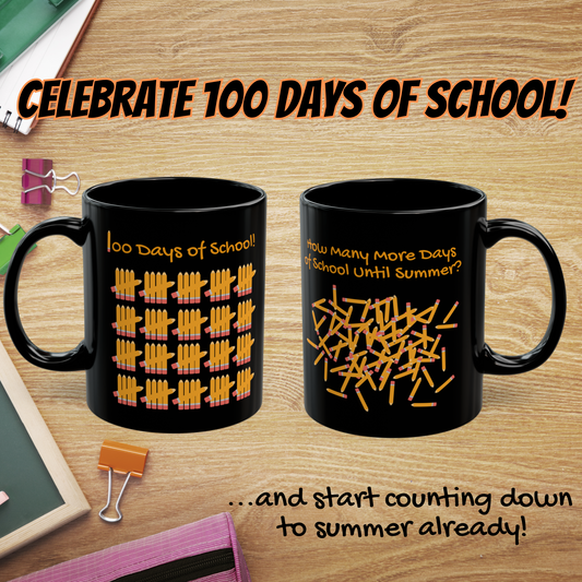 Mug, 100 Days of School Pencils Tally Mark How Many More Days Until Summer, Teacher Appreciation Gift,