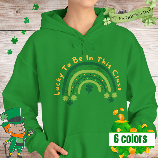 Personalized Lucky to be in this class Hoodie, Green Rainbow, School Hooded Sweatshirt, Customizable Teacher Gift, Grateful School Apparel,