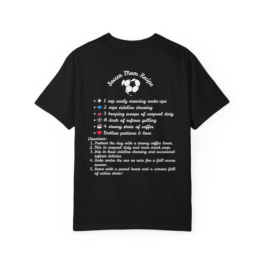 Soccer Mom Recipe T-Shirt, Fun Gift for Soccer Fans, Casual Wear for Moms, Sports-themed Apparel, Unique Gift for Mother's Day