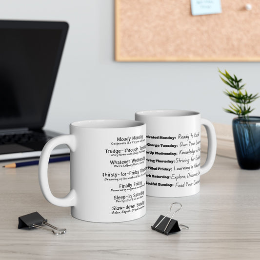 Mug, Motivational and Moody Quotes Coffee Cup, Weekly Inspiration Gift, Morning Routine Saying, 11oz, 15oz Ceramic Teacup, Office Desk Decor