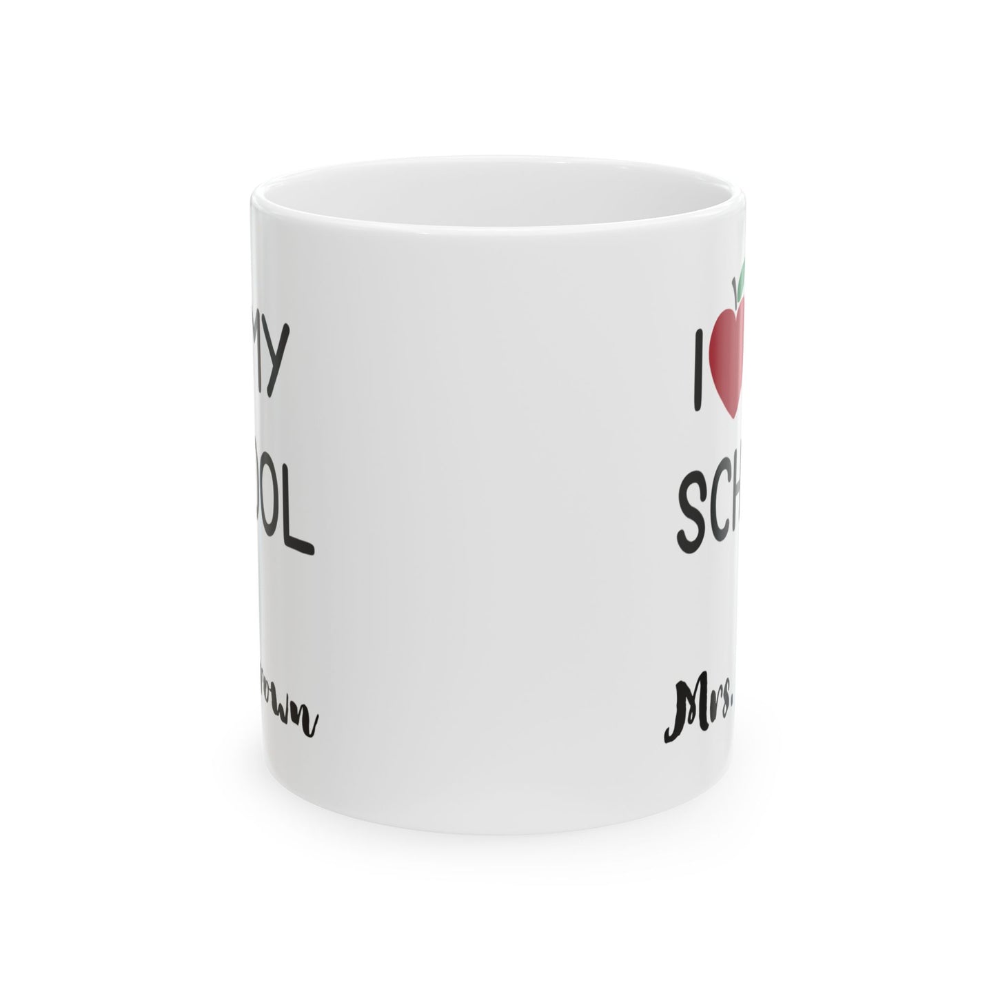 I Love School, Personalizable Ceramic Mug,