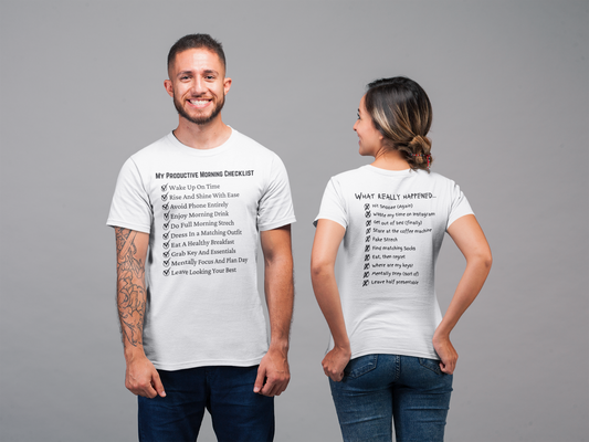 "My Ideal And Actual Morning Checklist" Unisex Garment-Dyed T-shirt